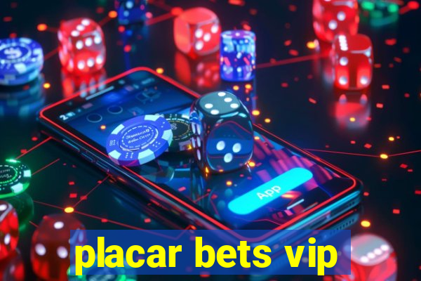 placar bets vip
